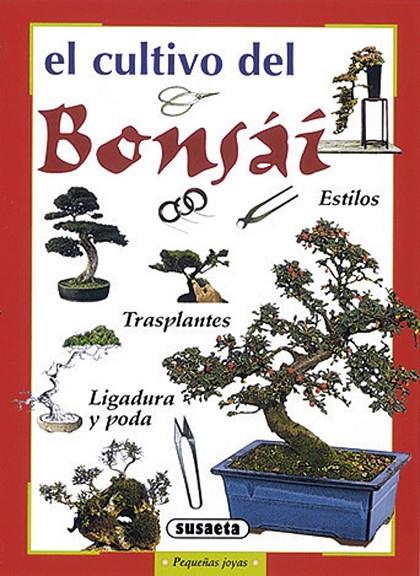 CULTIVO DEL BONSAI, EL | 9788430597444 | SUSAETA