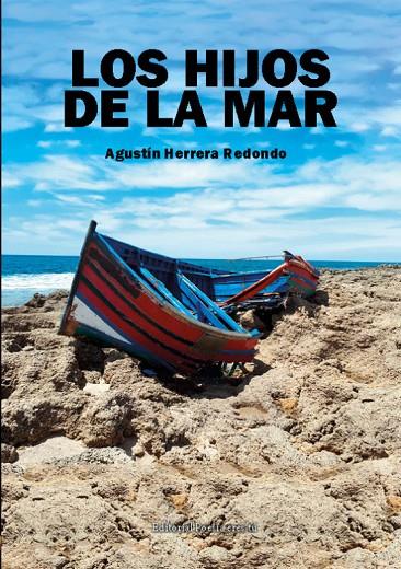 HIJOS DE LA MAR, LOS | 9788417754389 | HERRERA REDONDO, AGUSTÍN