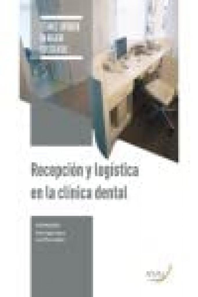 RECEPCION Y LOGISTICA EN LA CLINICA DENTAL | 9788418116582 | PIÑAS CABALLERO, LAURA / OGALLAR AGUIRRE, TERESA