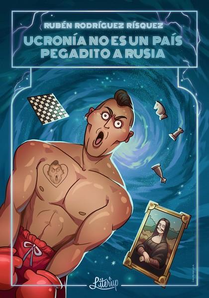 UCRONÍA NO ES UN PAÍS PEGADITO A RUSIA | 9788412187083 | RODRÍGUEZ RÍSQUEZ, RUBÉN