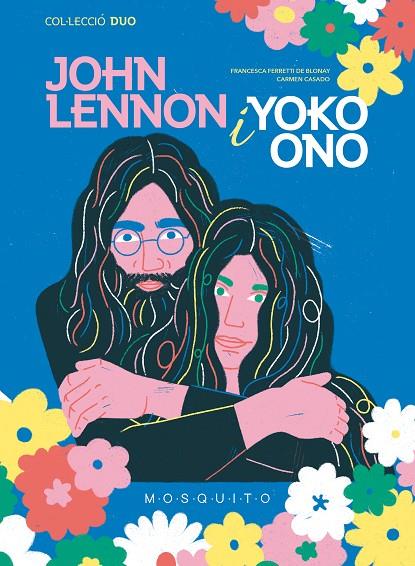 JOHN LENNON I YOKO ONO | 9788419095190 | FERRETTI DE BLONAY, FRANCESCA