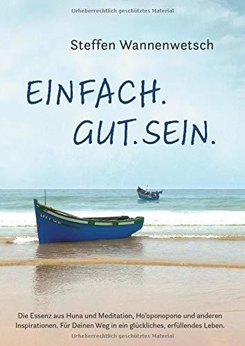 EINFACH. GUT. SEIN. | 9783750438484 | WANNENWETSCH, STEFFEN