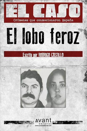 LOBO FEROZ, EL | 9788418460586 | CASTILLO, RODRIGO