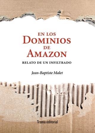 EN LOS DOMINIOS DE AMAZON | 9788492755981 | MALET, JEAN-BAPTISTE