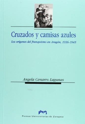 CRUZADOS Y CAMISAS AZULES | 9788477334804