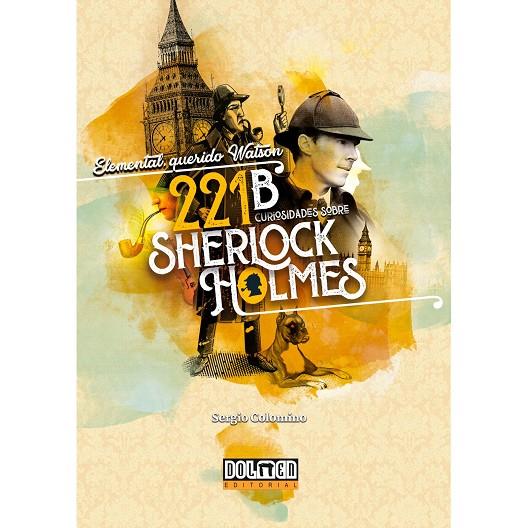 ELEMENTAL, QUERIDO WATSON : 221B CURIOSIDADES SOBRE SHERLOCK HOLMES | 9791387689131 | COLOMINO, SERGIO