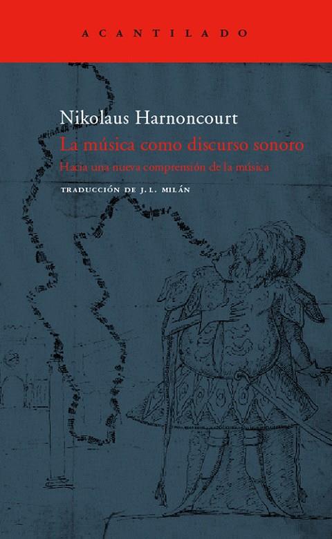 MUSICA COMO DISCURSO SONORO | 9788496136984 | HARNONCOURT, NIKOLAUS