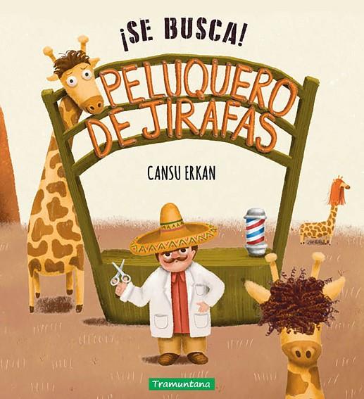SE BUSCA! PELUQUERO DE JIRAFAS | 9788419829092 | ERKAN, CANSU