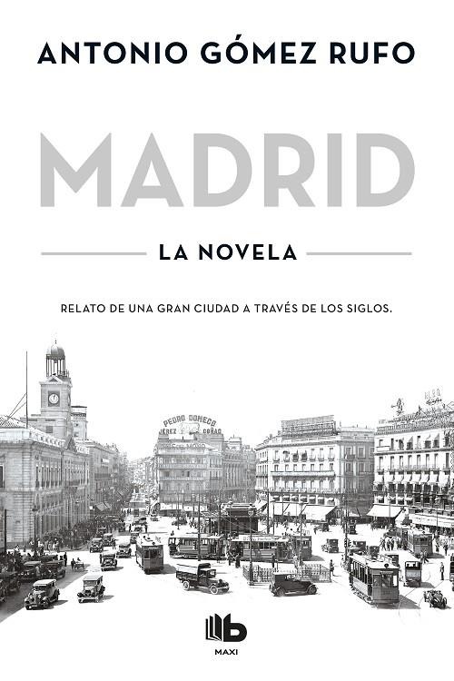 MADRID | 9788490704592 | GÓMEZ RUFO, ANTONIO