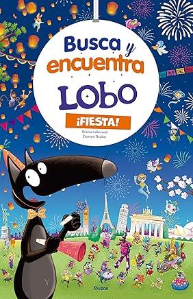 BUSCA Y ENCUENTRA LOBO. ¡ES LA FIESTA! | 9791039560634 | LALLEMAND, ORIANNE