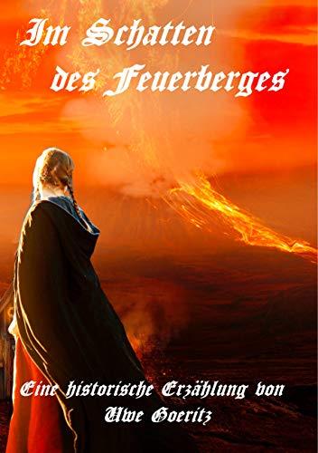 IM SCHATTEN DES FEUERBERGES | 9783748138006 | GOERITZ, UWE