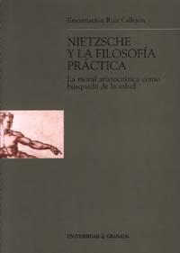 NIETZSCHE Y LA FILOSOFÍA PRÁCTICA | 9788433830982 | RUÍZ CALLEJÓN, E.