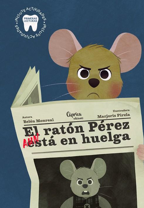 RATÓN PÉREZ AÚN ESTÁ EN HUELGA, EL | 9791399151107 | MONREAL JIMÉNEZ, BELÉN / PIRELA, MARJORIS