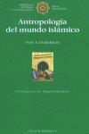 ANTROPOLOGIA DEL MUNDO ISLÁMICO | 9788472902022 | EICKELMAN, DALE F.