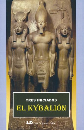 KYBALION | 9788485316076 | TRES INICIADOS