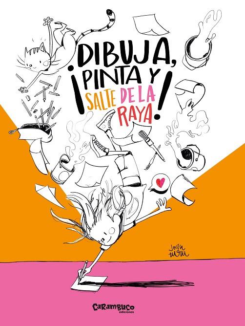 DIBUJA, PINTA Y SALTA DE LA RAYA! | 9788410252295 | TURU, JOAN