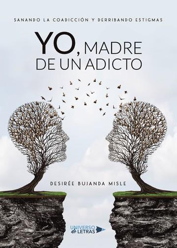 YO, MADRE DE UN ADICTO | 9788417435196 | BUJANDA MISLE, DESIRÉE
