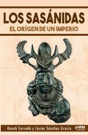 SASÁNIDAS, LOS : EL ORIGEN DE UN IMPERIO | 9791399118490