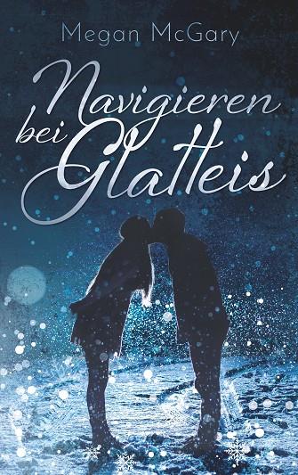 NAVIGIEREN BEI GLATTEIS | 9783748121954 | MCGARY, MEGAN