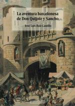 AVENTURA BARCELONESA DE DON QUIJOTE Y SANCHO, LA | 9791387623364 | RUIZ CASTILLO, JOSÉ LUIS