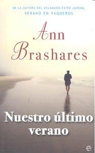 NUESTRO ULTIMO VERANO | 9788497349581 | BRASHARES, ANN