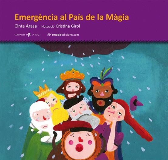 EMERGÈNCIA AL PAÍS DE LA MÀGIA | 9788415221005 | ARASA I CAROT, CINTA / GIROL, CRISTINA