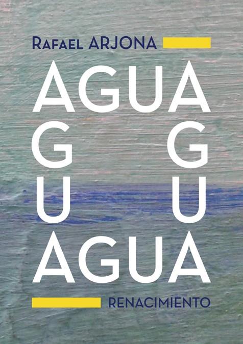 AGUA | 9788418387678 | ARJONA, RAFAEL