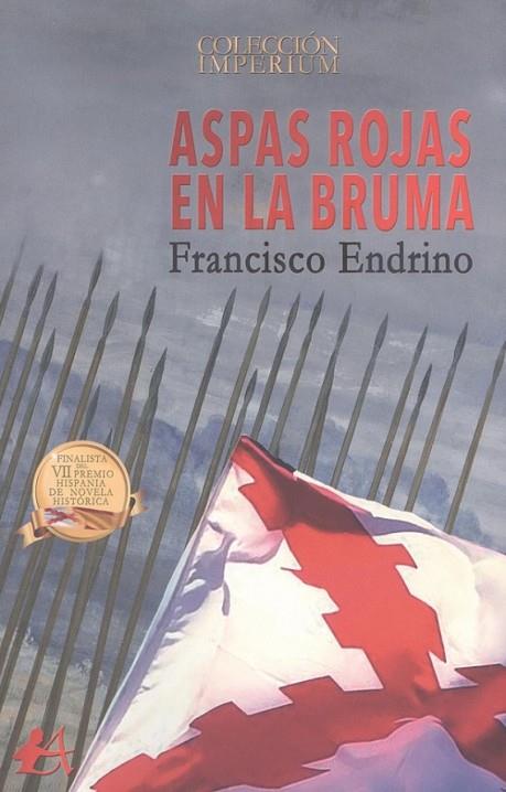 ASPAS ROJAS EN LA BRUMA | 9788418828201 | ENDRINO, FRANCISCO