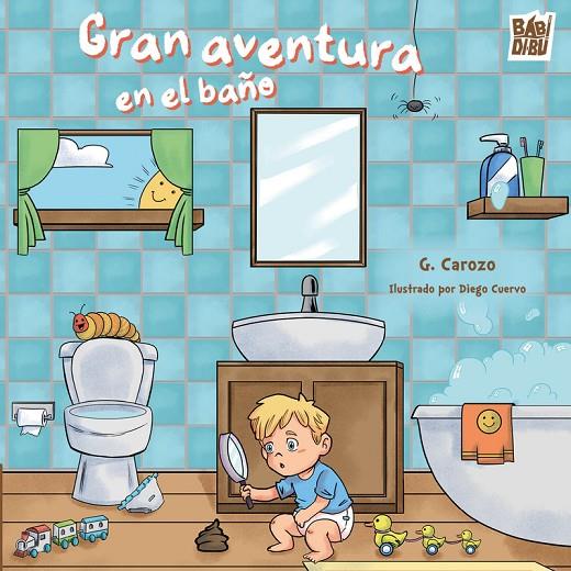 GRAN AVENTURA EN EL BAÑO | 9791388231520 | CAROZO SALGADO, GLORIA MARIA