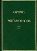 METAMORFOSIS. VOL. III, LIBROS XI-XV | 9788400056162 | OVIDIO NASÓN, PUBLIO