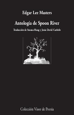 ANTOLOGÍA DE SPOON RIVER | 9788498954241 | LEE MASTER, EDGAR
