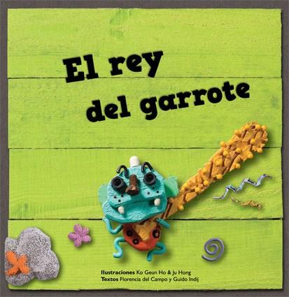 REY DEL GARROTE, EL | 9789508892089 | INDIJ, GUIDO