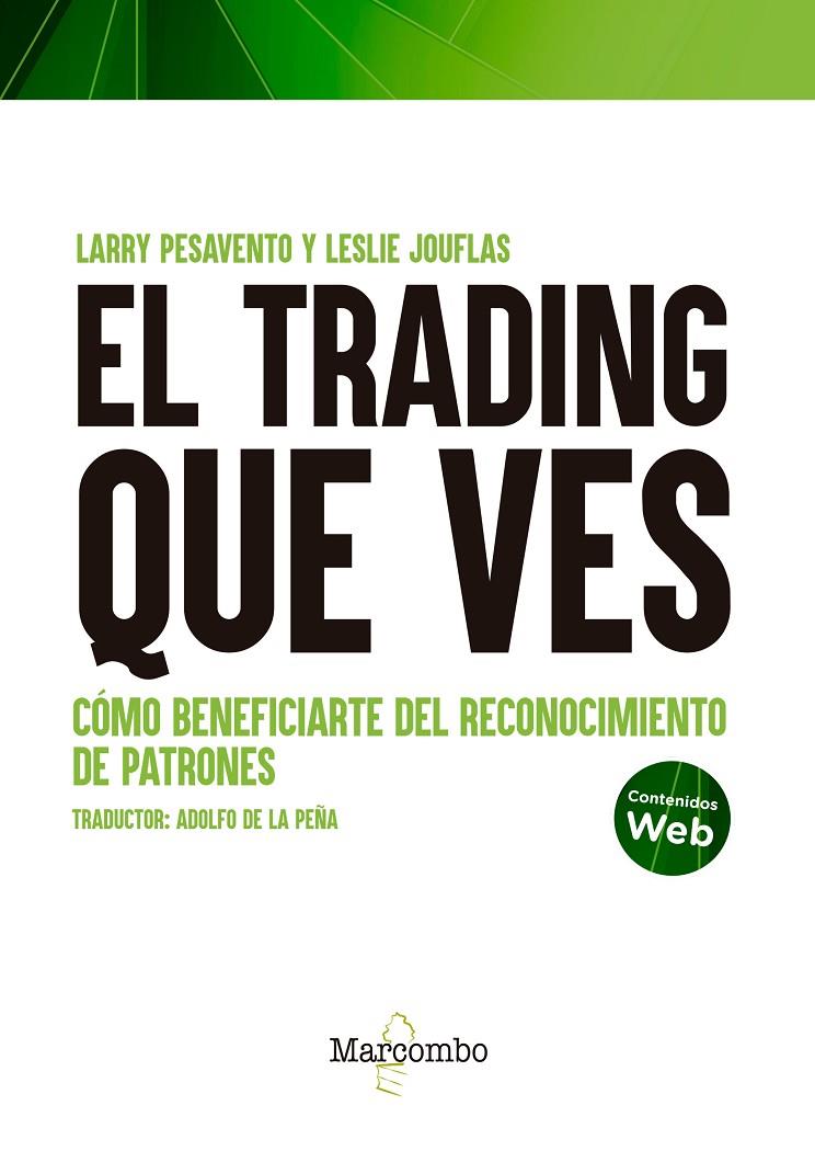 TRADING QUE VES, EL | 9788426734983 | JOUFLAS, LESLIE / PESAVENTO, LARRY