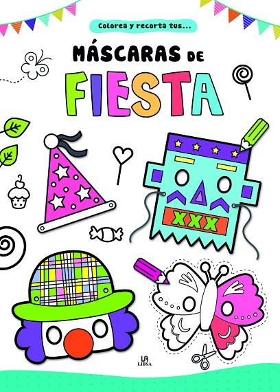 MÁSCARAS DE FIESTA | 9788466236355 | EQUIPO EDITORIAL