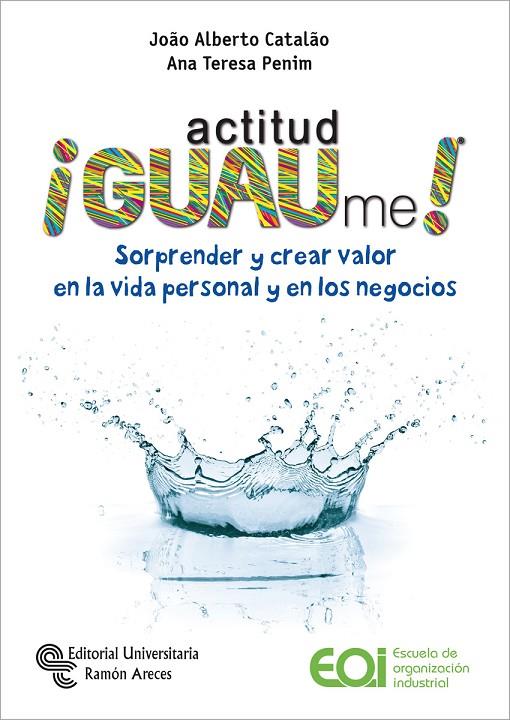 ¡ACTITUD GUAME! | 9788499613055 | CATALÃO, JOÃO ALBERTO / PENIM, ANA TERESA