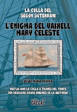 ENIGMA DEL VAIXELL MARY CELESTE, L' | 9788494509148 | IBARRA CASTILLO, JOSEP MARIA