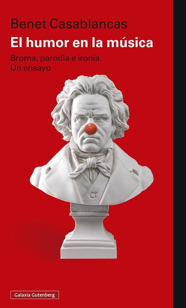 HUMOR EN LA MÚSICA, EL | 9788419392466 | CASABLANCAS, BENET