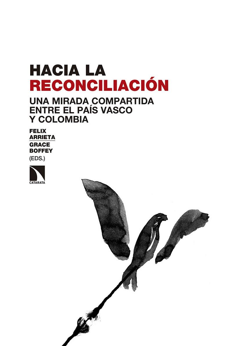 HACIA LA RECONCILIACIÓN | 9788490978573 | ARRIETA  / BOFFEY