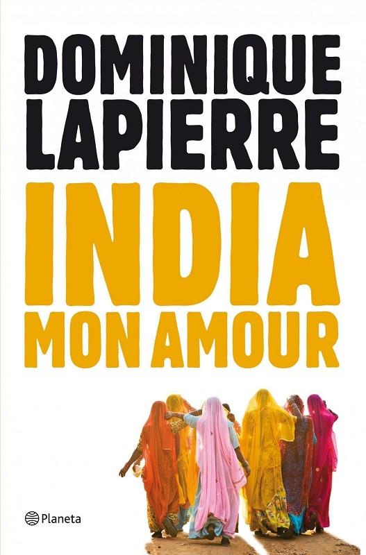 INDIA MON AMOUR | 9788408004066 | LAPIERRE, DOMINIQUE