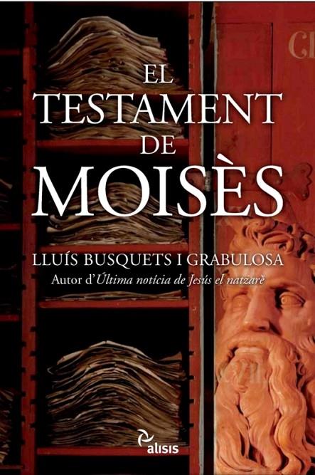 TESTAMENT DE MOISES | 9788496767515 | BUSQUETS I GRABULOSA, LLUIS