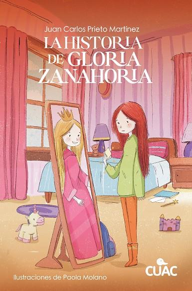 HISTORIA DE GLORIA ZANAHORIA, LA | 9791387620608 | PRIETO MARTINEZ, JUAN CARLOS