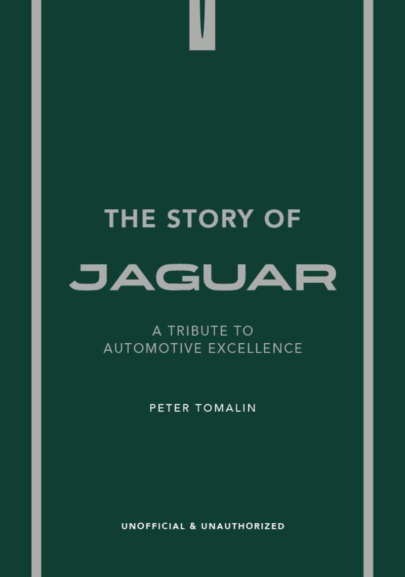 STORY OF JAGUAR, THE | 9781035435098 | TOMALIN, PETER