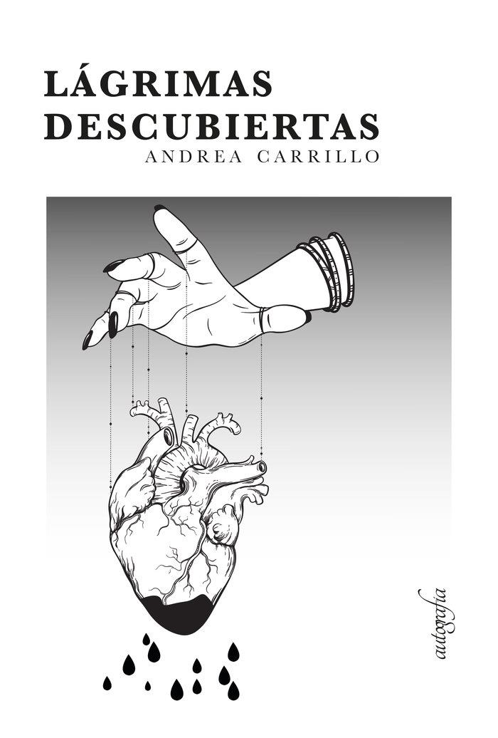 LÁGRIMAS DESCUBIERTAS | 9788419042620 | CARRILLO, ANDREA