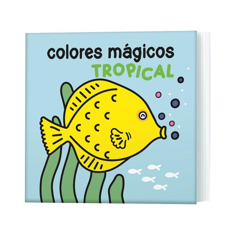 COLORES MÁGICOS. TROPICAL | 9789463548083