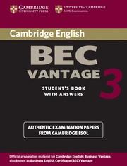 CAMBRIDGE BEC VANTAGE 3 STUDENT'S BOOK WITH ANSWERS | 9780521671996 | CAMBRIDGE ESOL