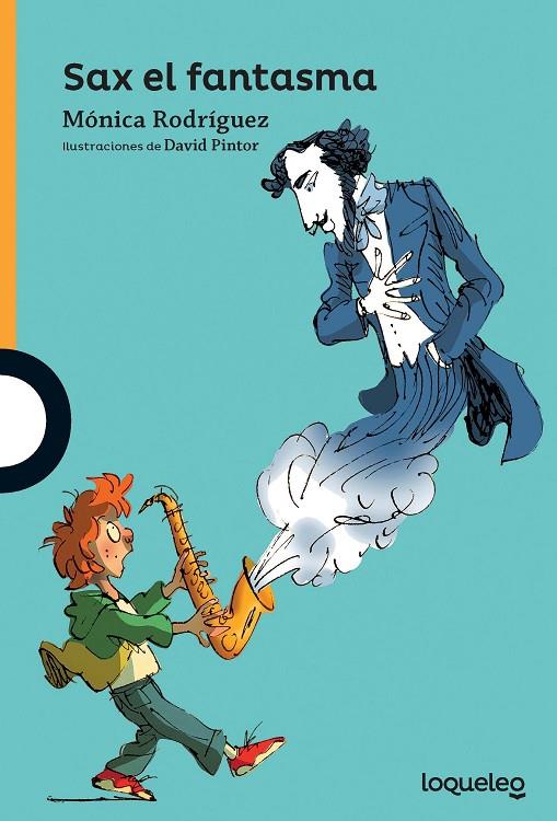 SAX, EL FANTASMA | 9788491226499 | RODRIGUEZ, MONICA