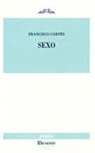 SEXO | 9788416459797 | CORTÉS GARCÍA, FRANCISCO JOAQUÍN