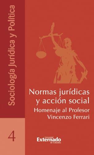 NORMAS JURÍDICAS Y ACCIÓN SOCIAL | 9789585061200