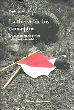 FUERZA DE LOS CONCEPTOS, LA | 9789566048701 | CORDERO, RODRIGO
