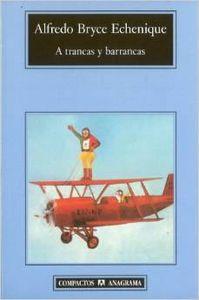 A TRANCAS Y BARRANCAS | 9788433967039 | BRYCE ECHENIQUE, ALFREDO